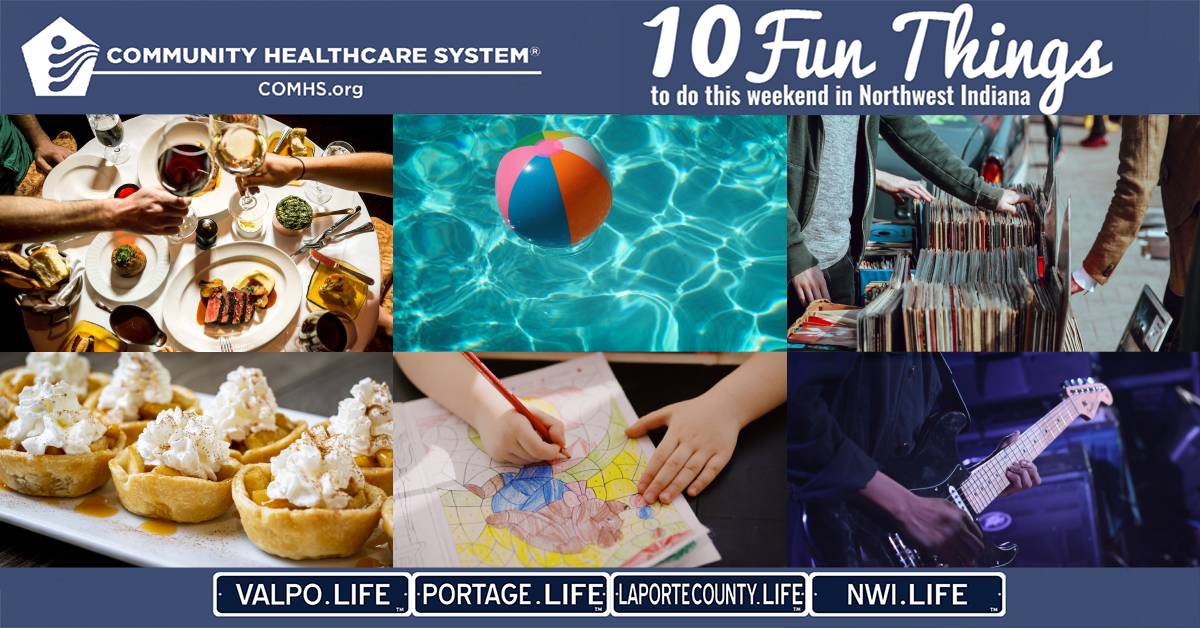 10 Fun Things To Do In Northwest Indiana This Weekend August 28 30