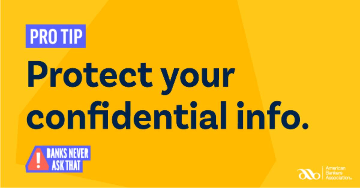 Protect your confidential info