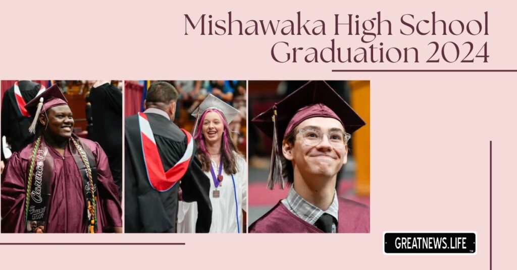 Mishawaka High School Graduation 2024