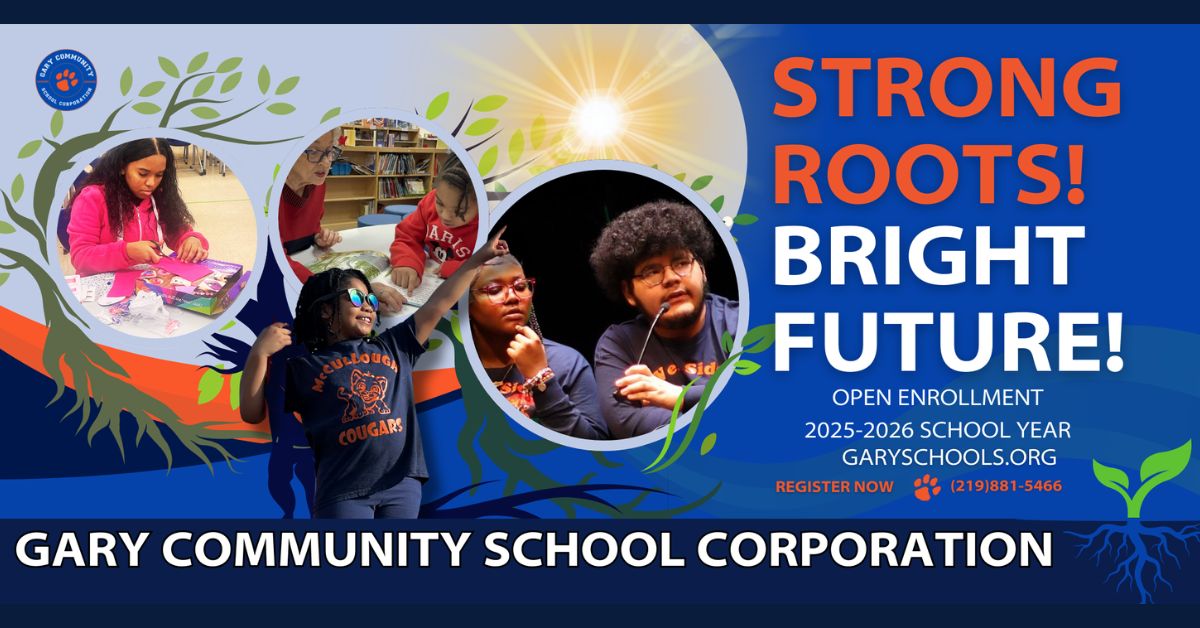 Gary Community School Corporation Launches Robust Enrollment Campaign for the 2025-2026 Academic Year