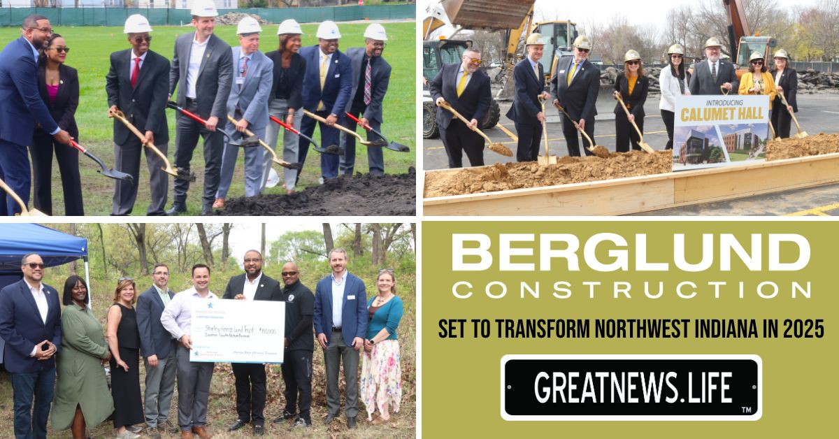 Berglund Construction Set to Transform Northwest Indiana in 2025