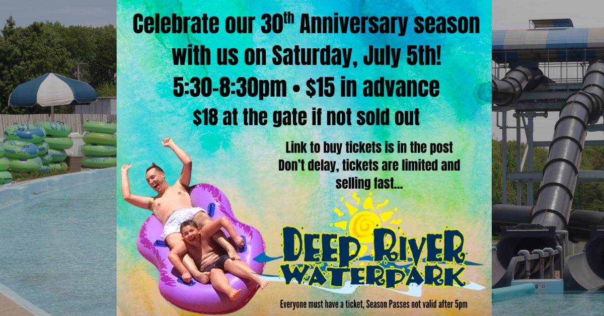 Deep River Waterpark 30th Anniversary Splash Party