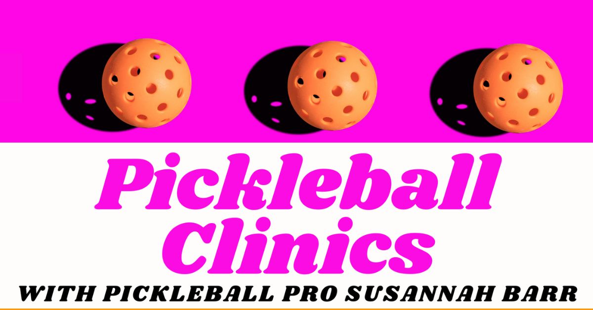 Pickleball Clinics with Pro Susannah Barr Coming to Hammond on August 27