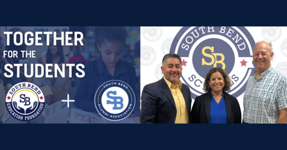 Stronger Together: South Bend Education Foundation and the South Bend Alumni Association Unite to Amplify Student, Teacher, and Community Success