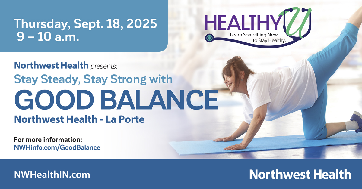 Stay Steady, Stay Strong with Good Balance &#8211; FREE seminar from Northwest Health