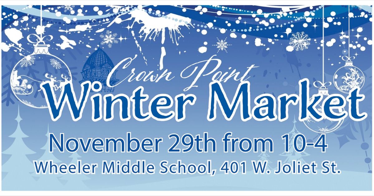 Submit your application for the Crown Point Winter Market
