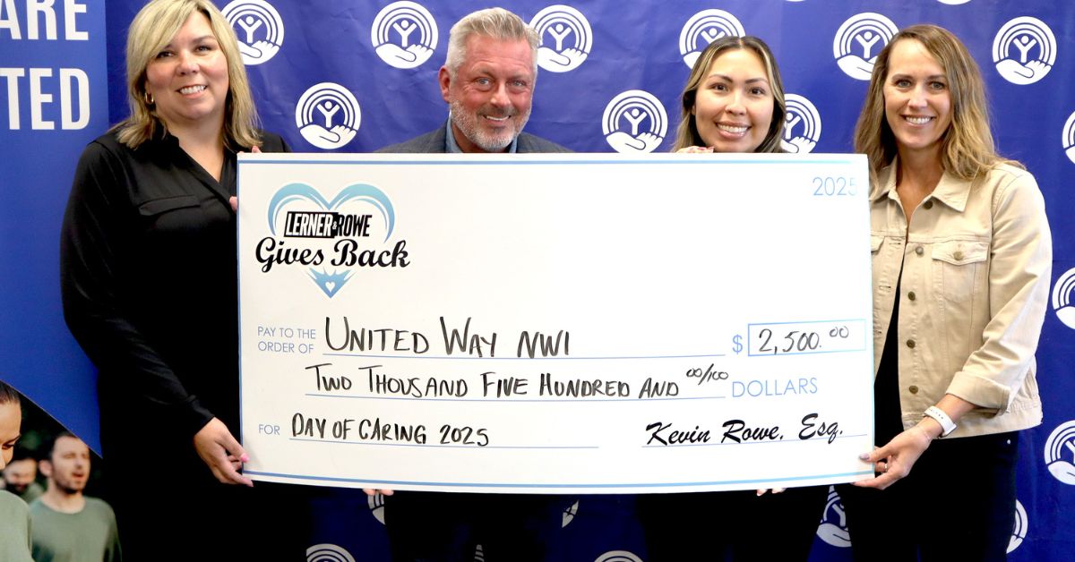 Lerner and Rowe Gives Back presents $2,500 to United Way Northwest Indiana’s Day of Caring