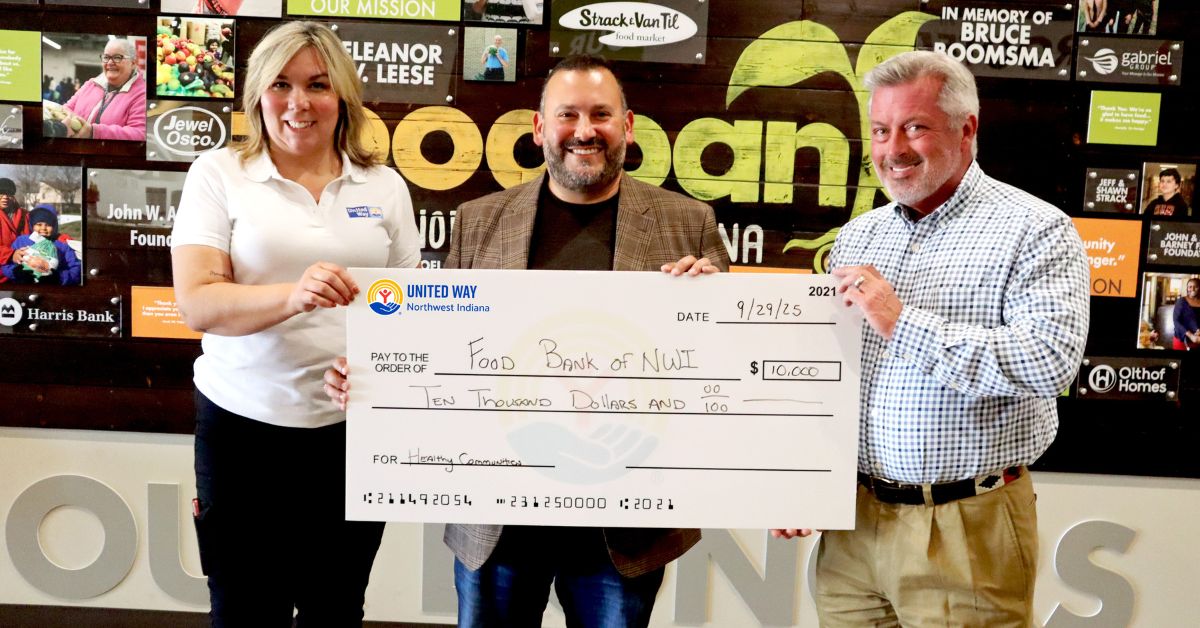 United Way Northwest Indiana Presents $10,000 Check to Food Bank of Northwest Indiana to Support Healthy Communities