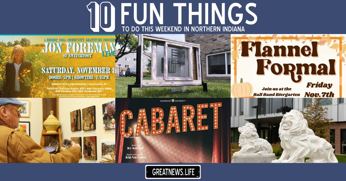 10 Fun Things To Do in Northern Indiana this weekend, November 6 &#8211; November 9