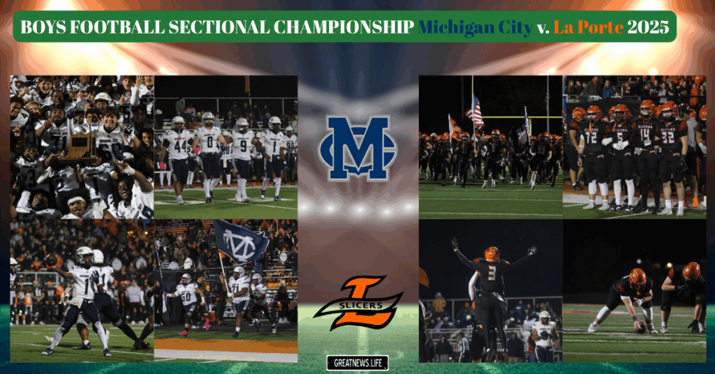 BOYS FOOTBALL SECTIONAL CHAMPIONSHIP Michigan City v. La Porte 2025