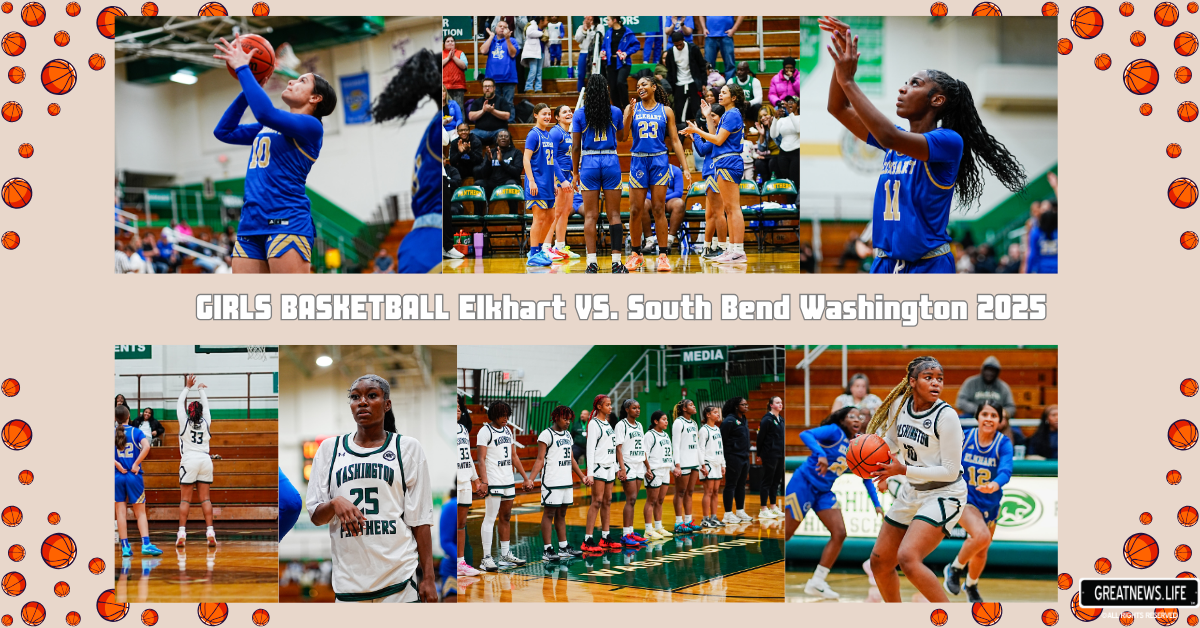 GIRLS BASKETBALL Elkhart VS. South Bend Washington 2025