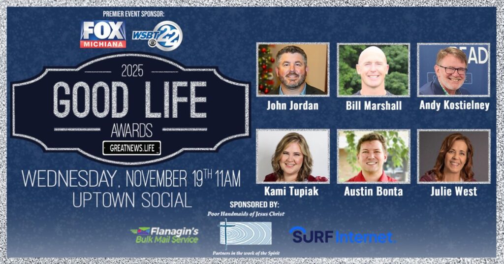10th annual Good Life Awards honors positive leaders driving community and connection throughout Northern Indiana