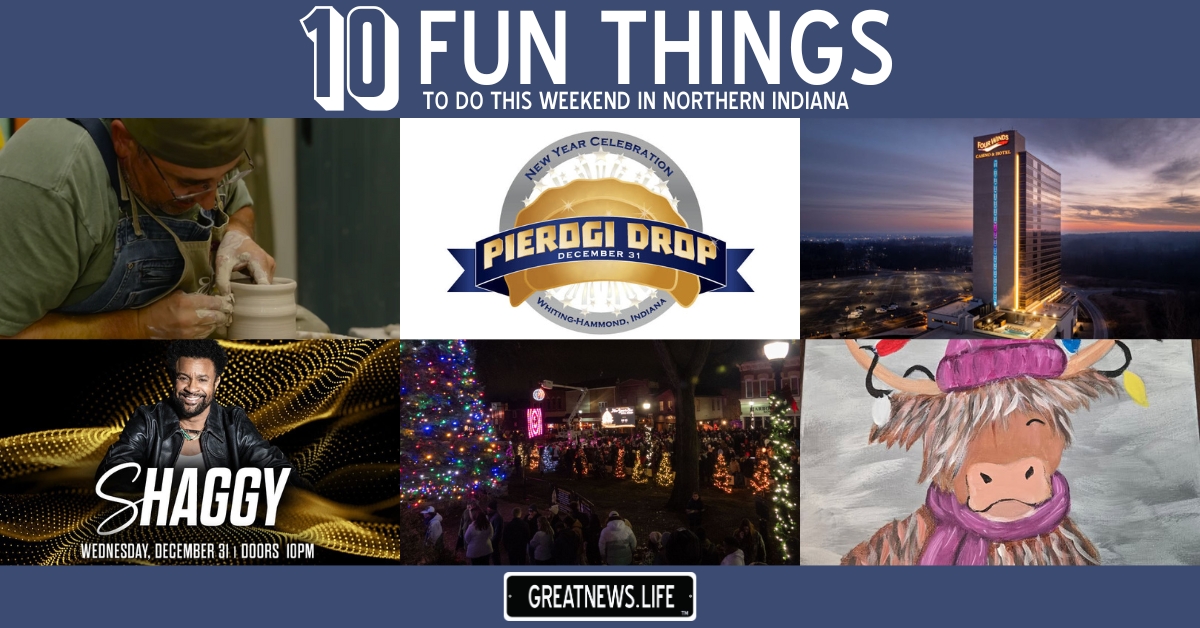10 Fun Things To Do in Northern Indiana this weekend, January 1 – January 4
