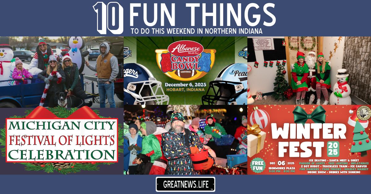 10 Fun Things To Do in Northern Indiana this weekend, December 4 – December 7