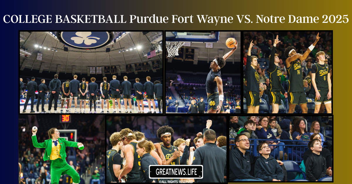 COLLEGE BASKETBALL Purdue Fort Wayne VS. Notre Dame 2025