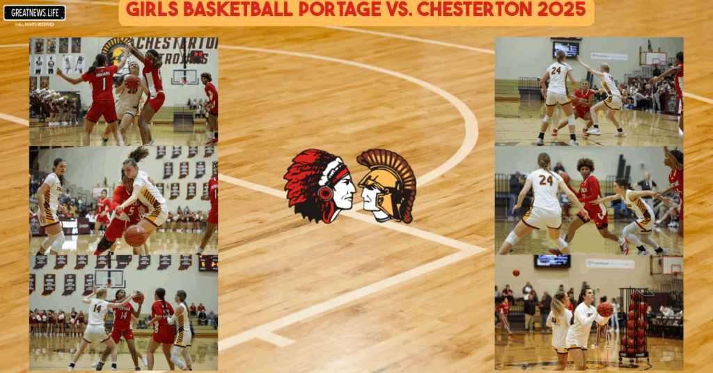 GIRLS BASKETBALL Portage VS. Chesterton 2025