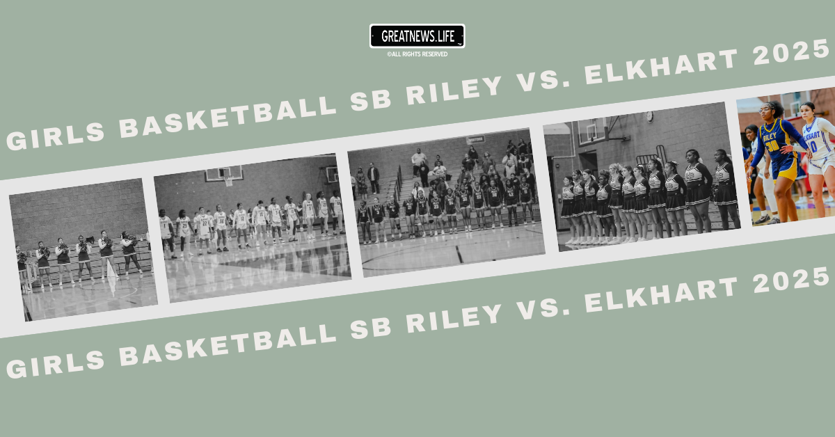 GIRLS BASKETBALL SB Riley VS. Elkhart 2025