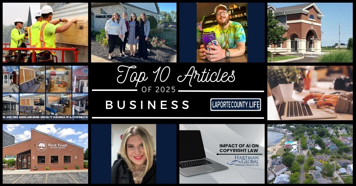 Top 10 Business Articles on LaPorteCounty.Life in 2025