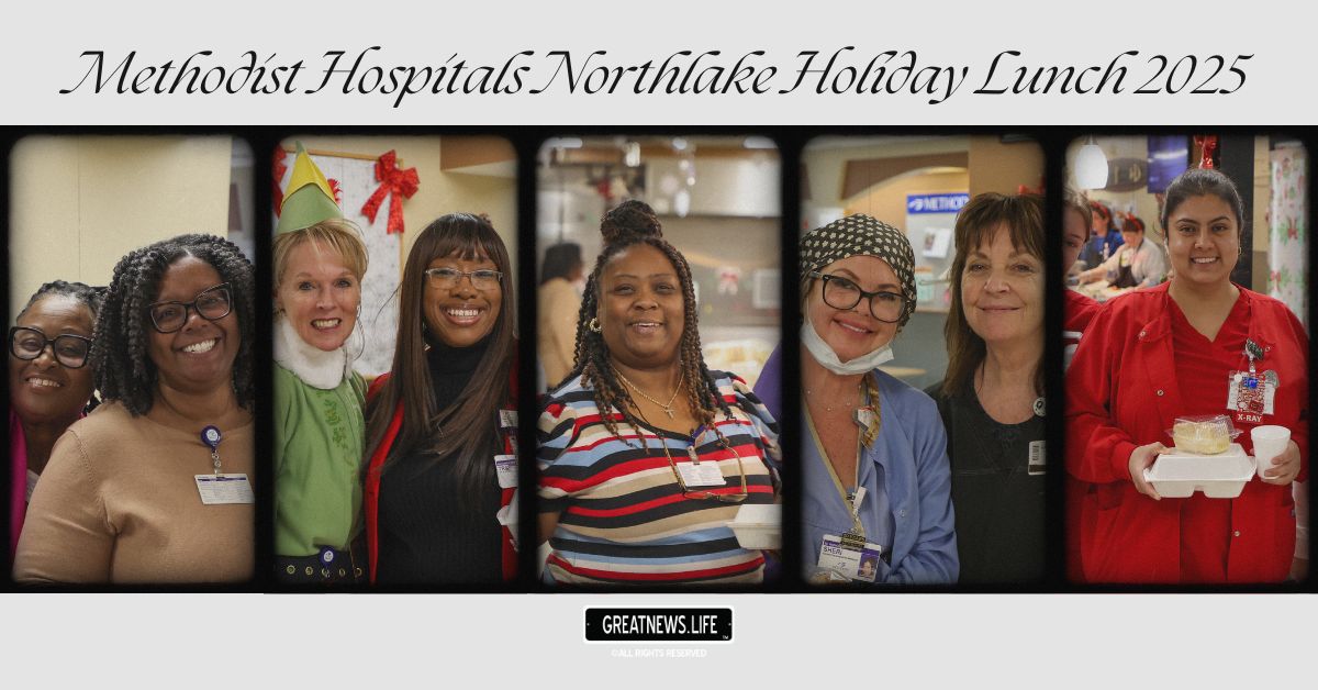 Methodist Hospitals Northlake Holiday Lunch 2025