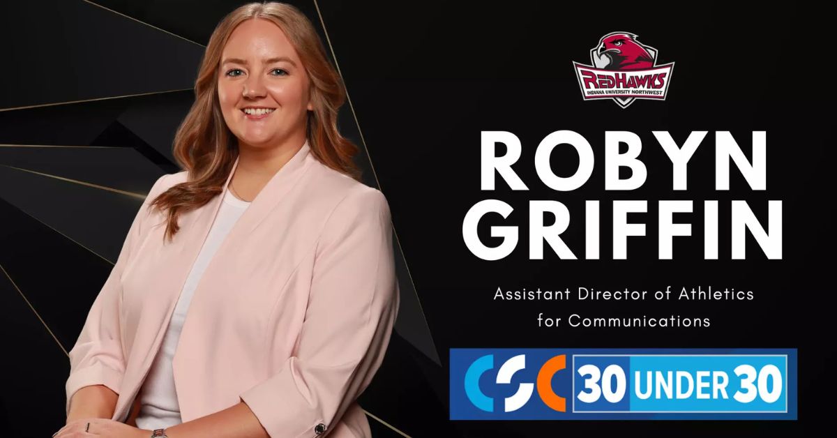IU Northwest’s Robyn Griffin Named to CSC 30 Under 30 Class of 2025