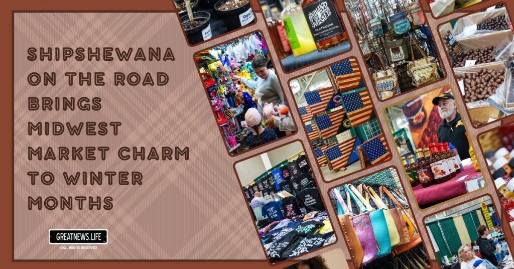 Shipshewana on the Road Brings Midwest Market Charm to Winter Months