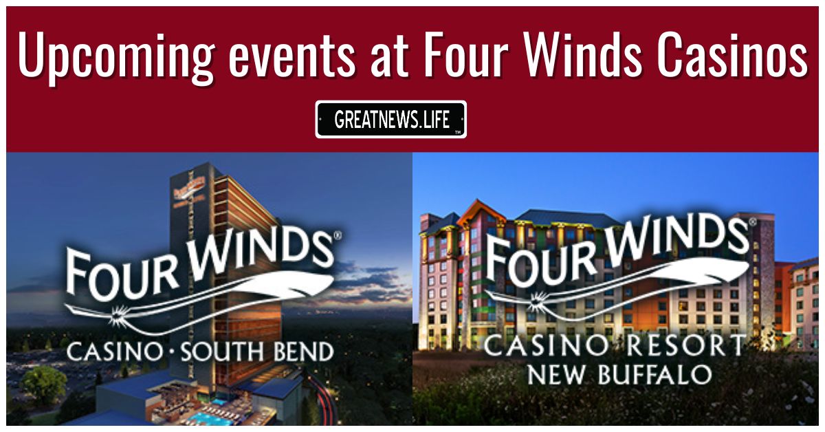 Four Winds Casinos to host several events this spring