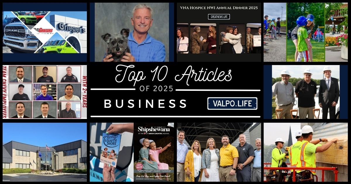Top 10 Business Articles on Valpo.Life in 2025