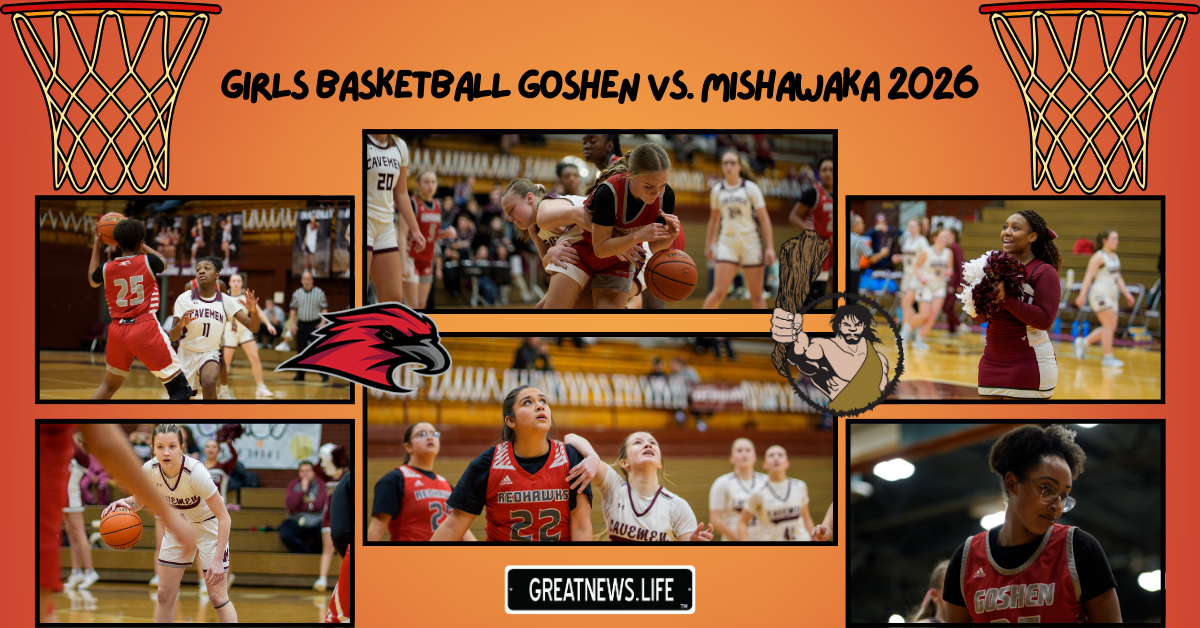 GIRLS BASKETBALL Goshen VS. Mishawaka 2026