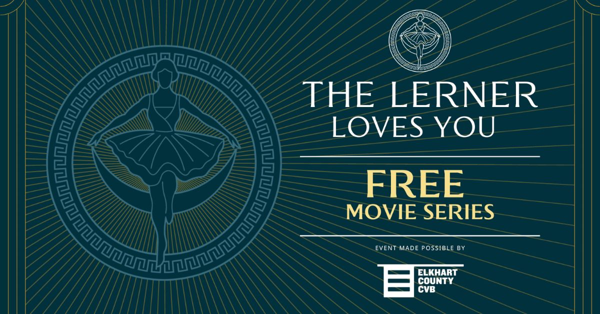 The Lerner Theatre Shares the Love with the Return of “The Lerner Loves You” Free Movie Series