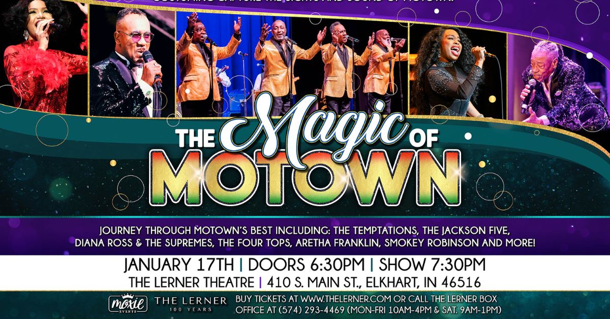 Moxie Events presents: The Magic of Motown at the Lerner Theatre