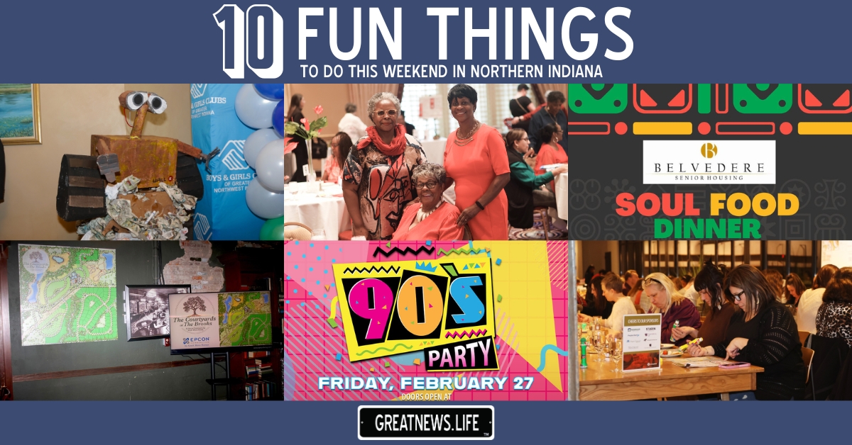 10 Fun Things To Do in Northern Indiana this weekend, February 26 – March 1