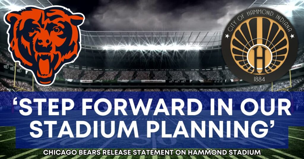 Chicago Bears and Indiana take ‘step forward’ in Hammond stadium deal