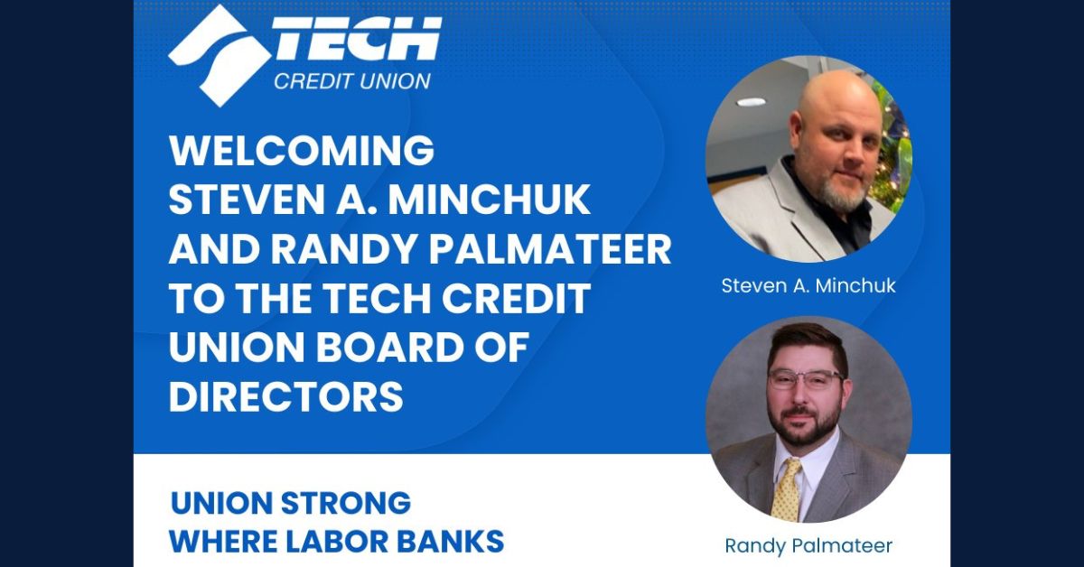 Tech Credit Union Strengthens Labor Leadership with Board Appointments of Steven Minchuk and Randy Palmateer