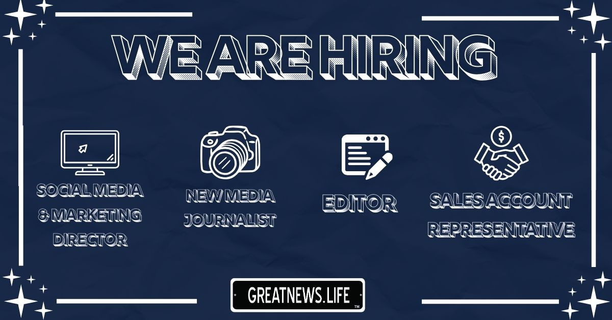 GreatNews.Life is hiring!