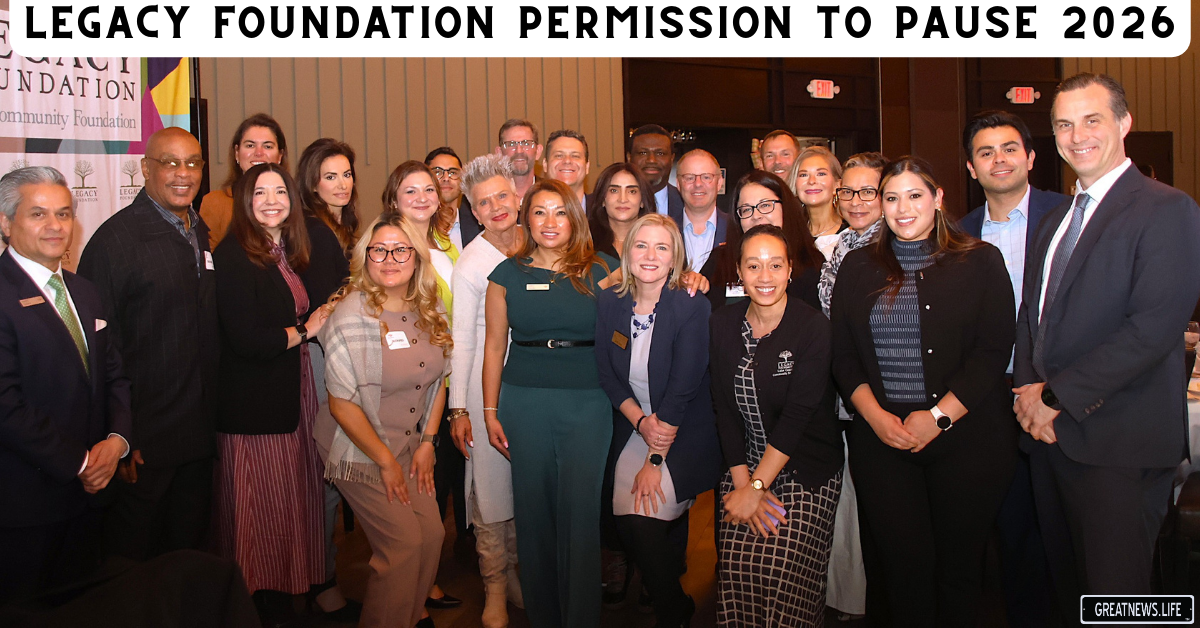 Legacy Foundation Permission to Pause 2026