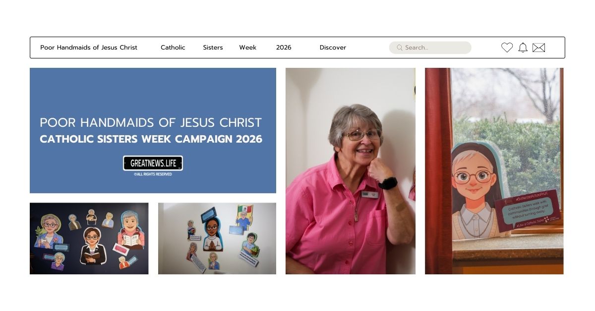 Poor Handmaids of Jesus Christ celebrates its Sisters during National Catholic Sisters Week