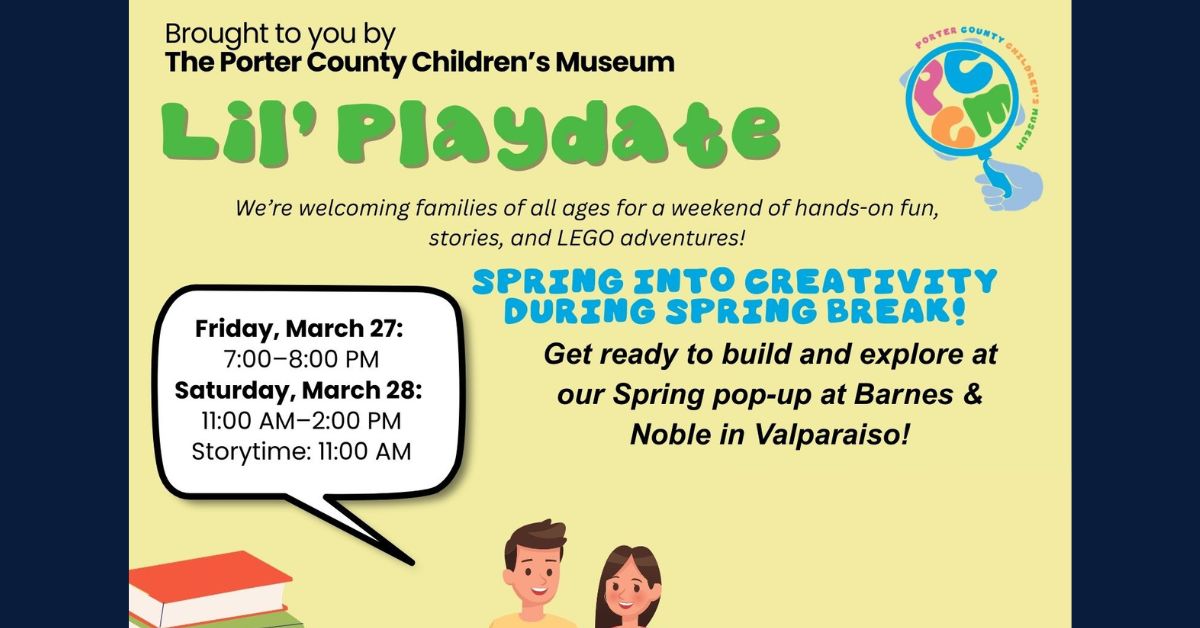 Lil’ Playdate at the Porter County Children’s Museum
