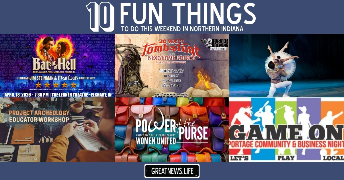 10 Fun Things To Do in Northern Indiana this weekend, April 16 – April 19