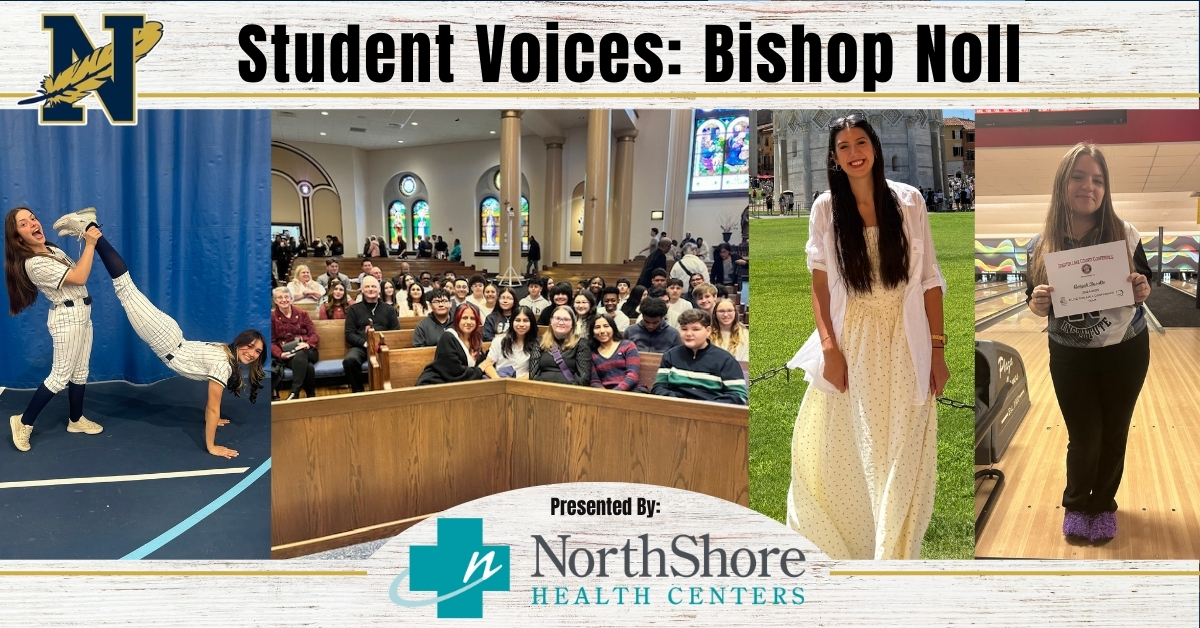 GreatNews.Life Student Voices: Bishop Noll Institute grows in faith