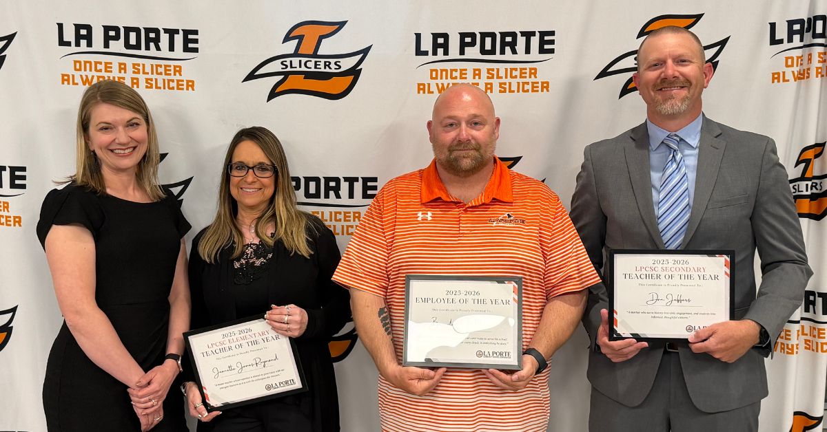 LA PORTE COMMUNITY SCHOOLS NAME 2026 TEACHERS OF THE YEAR AND EMPLOYEE OF THE YEAR