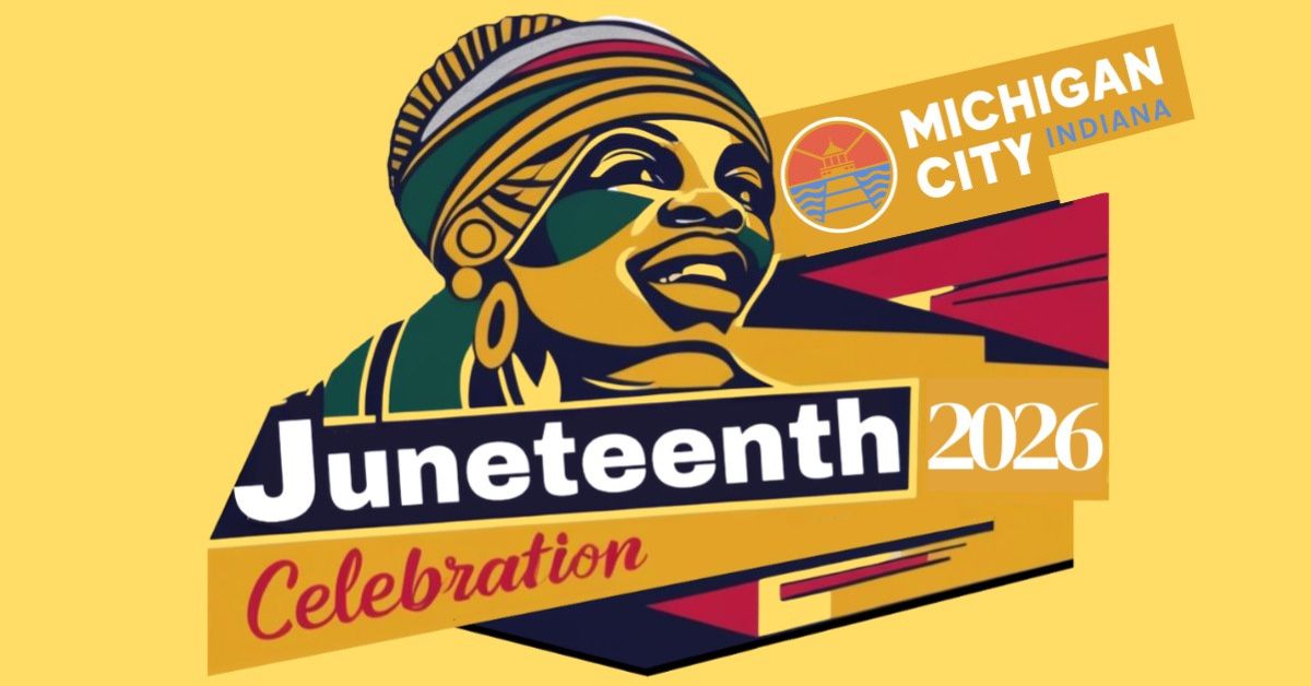 Michigan City Juneteenth Celebration 2026