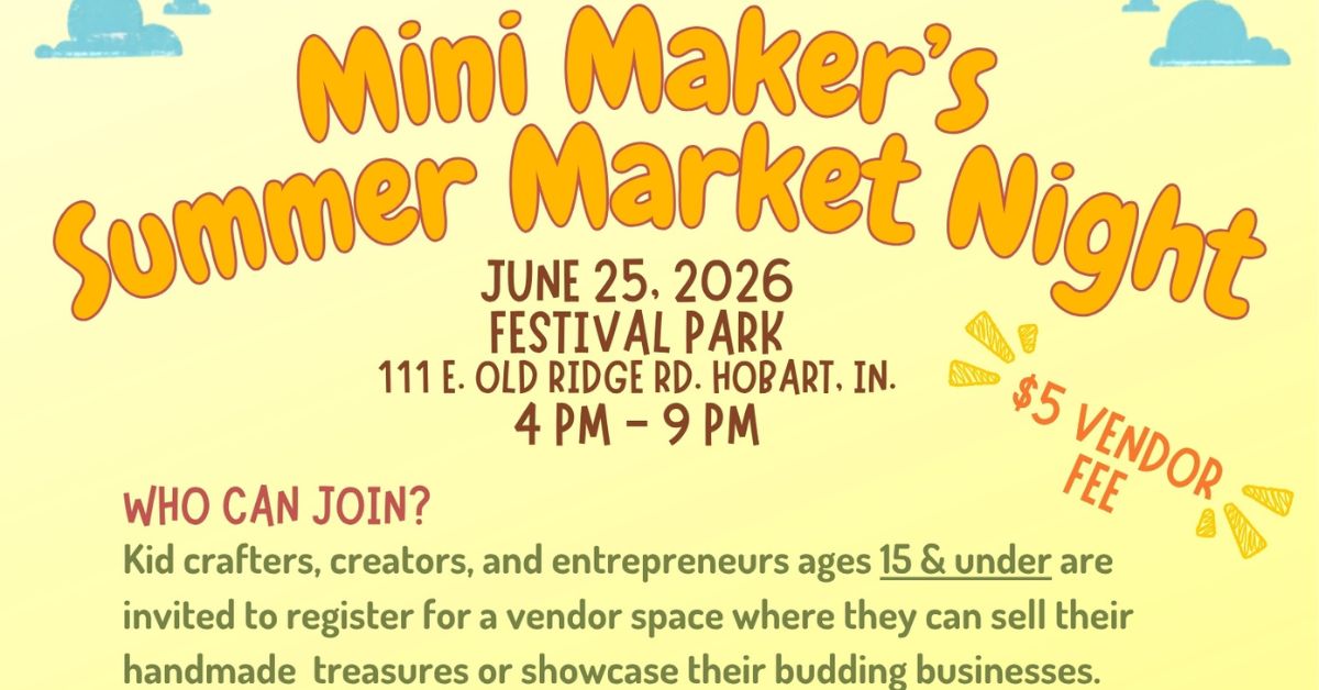 Mini Maker’s Summer Market