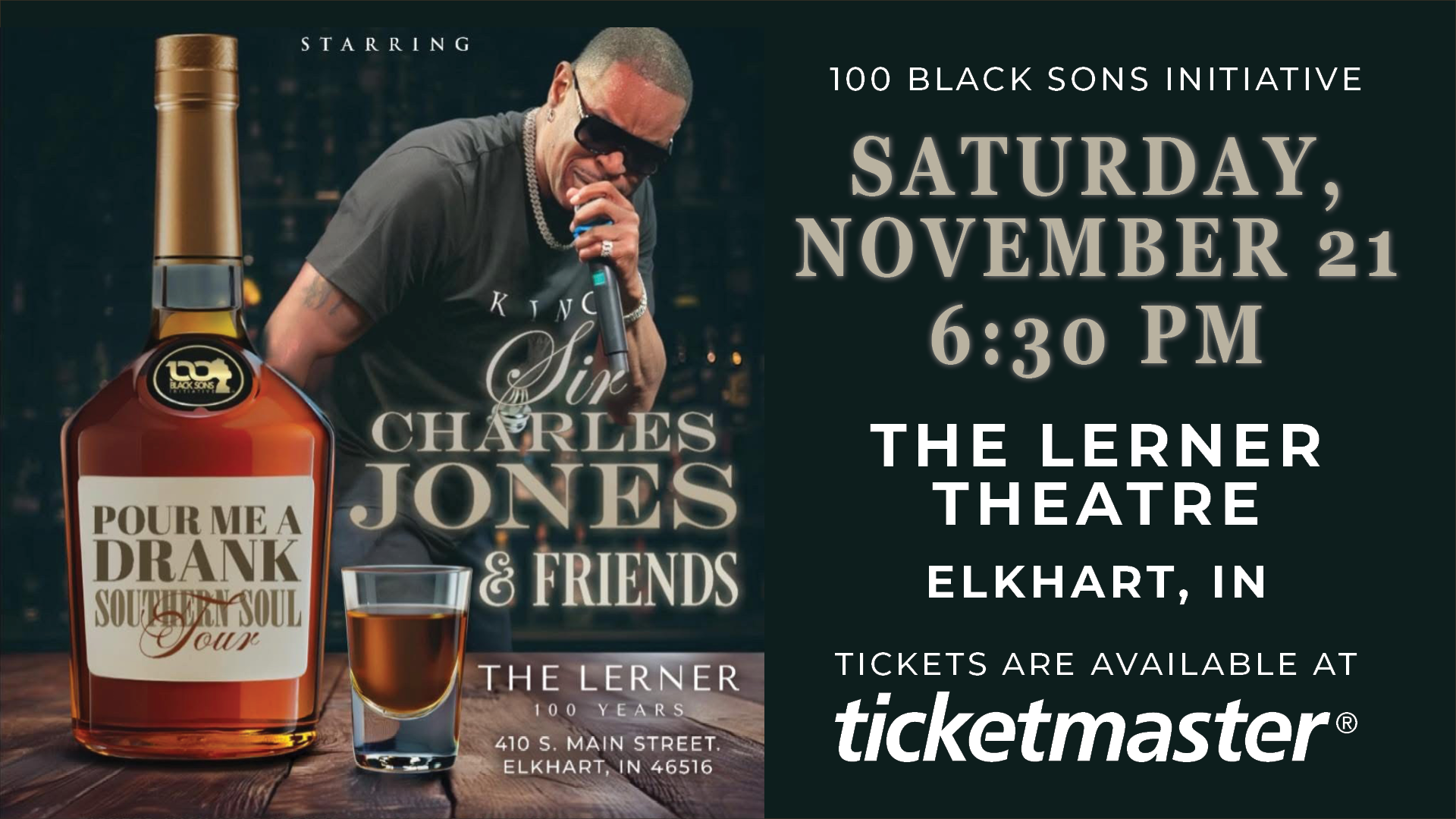Sir Charles Jones &amp; Friends: Pour Me a Drank – Southern Soul Tour At The Lerner Theatre on Saturday, November 21st, 2026 at 6:30 p.m.