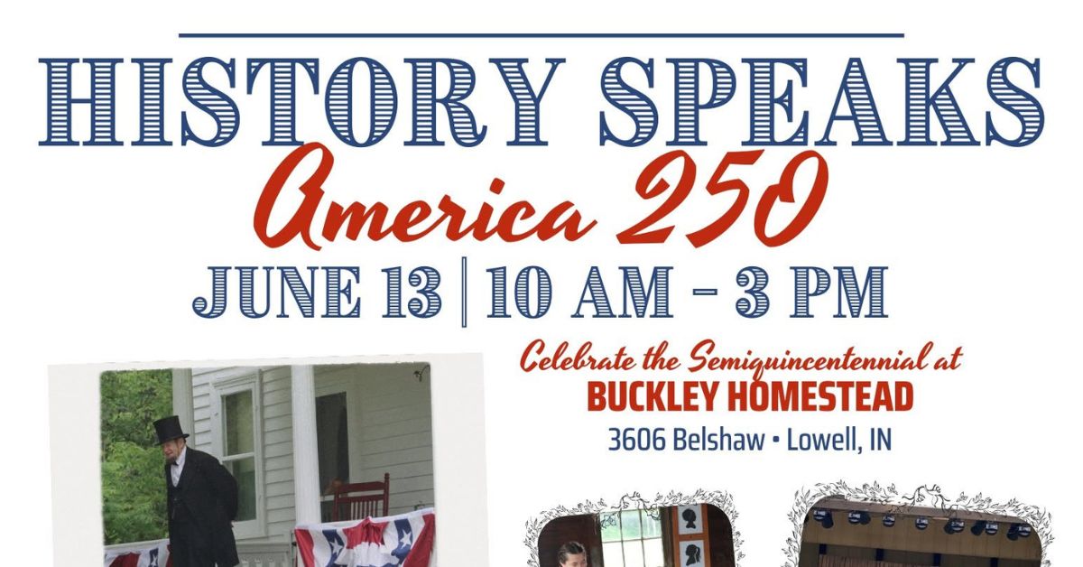 History Speaks: America 250 Brings 250 Years of American Stories to Life at Buckley Homestead
