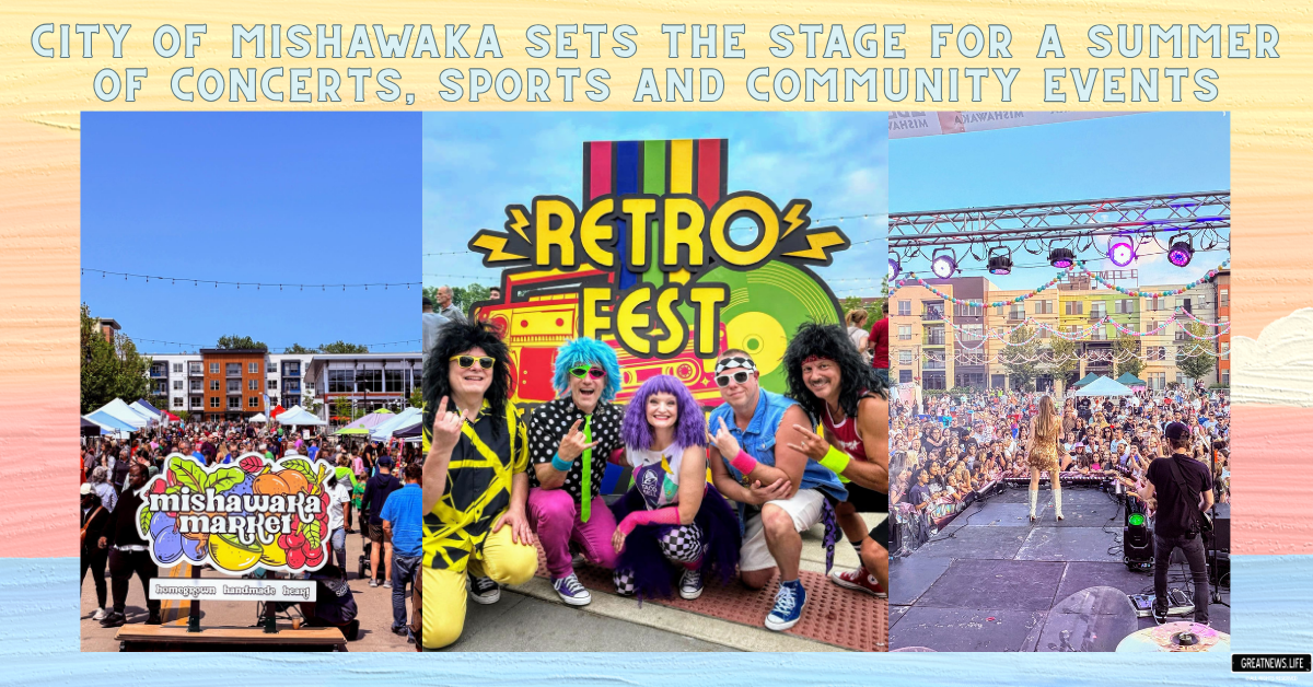 City of Mishawaka sets the stage for a summer of concerts, sports and community events