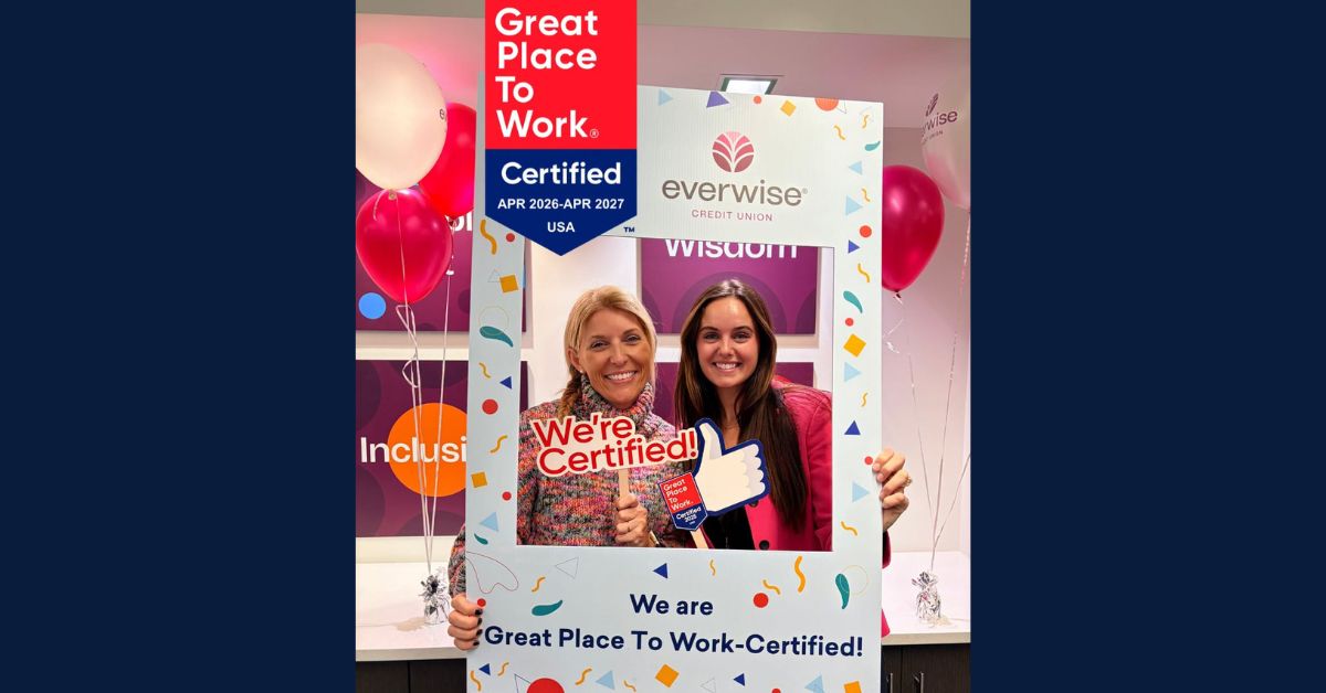 Everwise Credit Union Earns 2026 Great Place To Work Certification™ for Second Consecutive Year