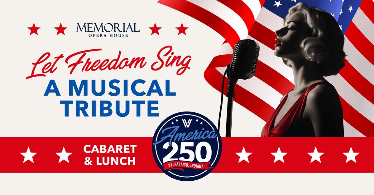Let Freedom Sing: A Patriotic Lunch and Cabaret