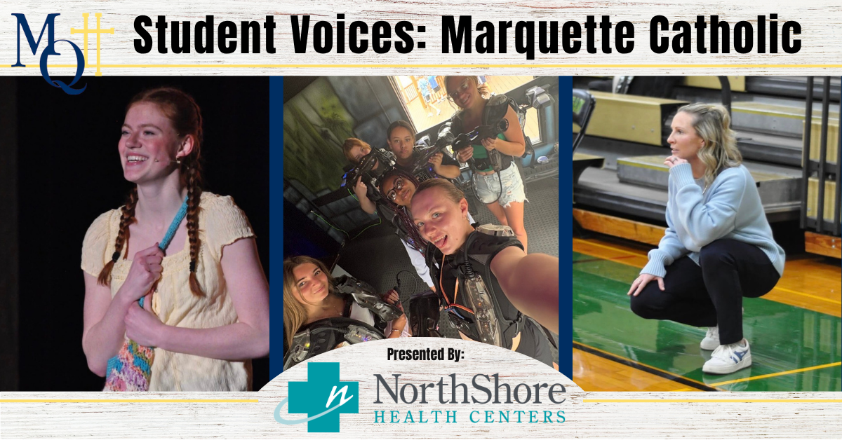 GreatNews.Life Student Voices: Marquette Catholic wraps up the 2025-2026 school year
