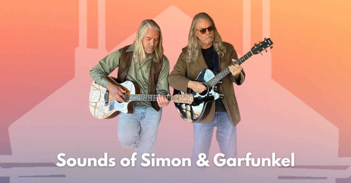 Sounds of Simon and Garfunkel at the PAV