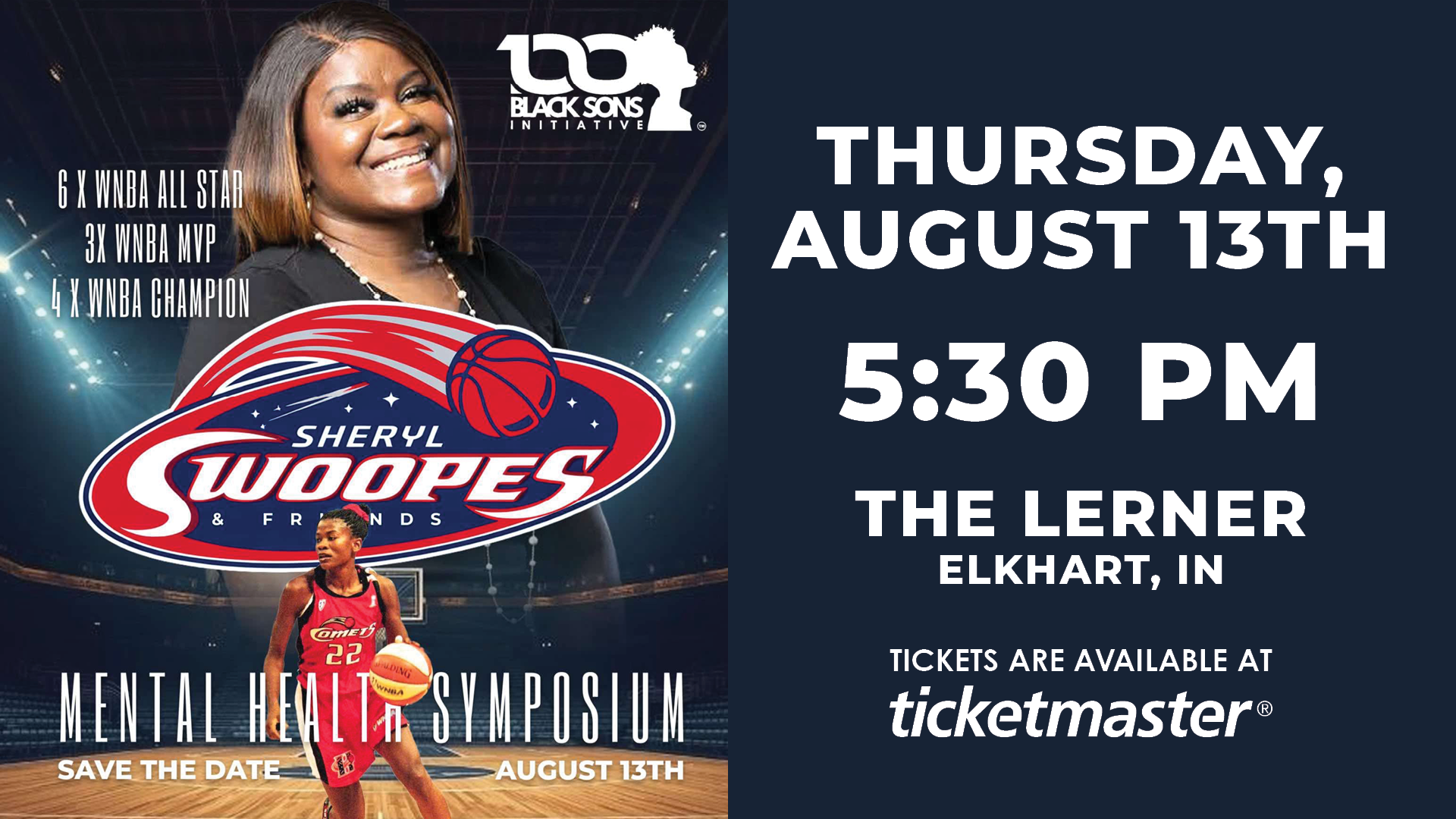 Mental Health Symposium: Sheryl Swoopes &amp; Friends At The Lerner Theatre August 13th at 5:30pm
